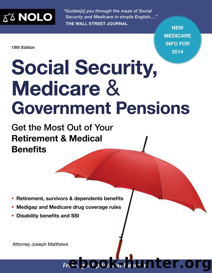 Social Security, Medicare and Government Pensions by Joseph Matthews