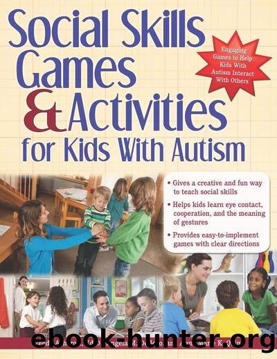 Social Skills Games and Activities for Kids With Autism by Wendy Ashcroft