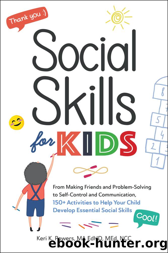 Social Skills for Kids by Keri K. Powers