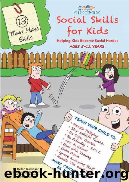 Social Skills for Kids: Helping Kids Become Social Heroes by Davidson Helen