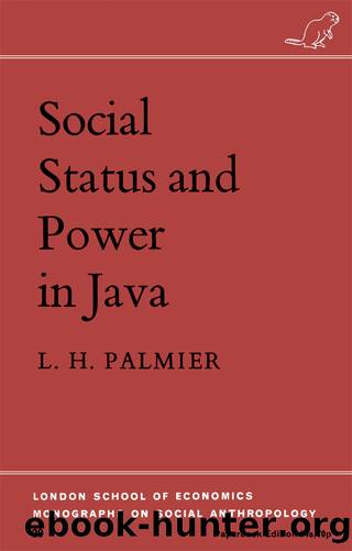 Social Status and Power in Java by Leslie H. Palmier