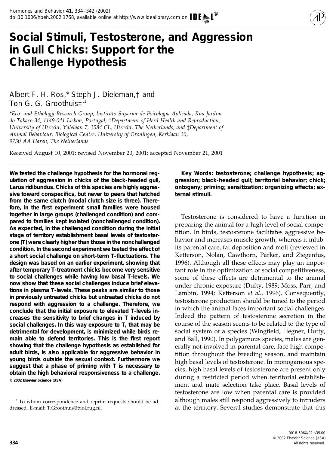 Social Stimuli, Testosterone, and Aggression in Gull Chicks: Support for the Challenge Hypothesis by Ros A. F. H. et al