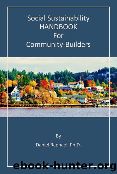 Social Sustainability HANDBOOK for Community-Builders by Daniel Raphael