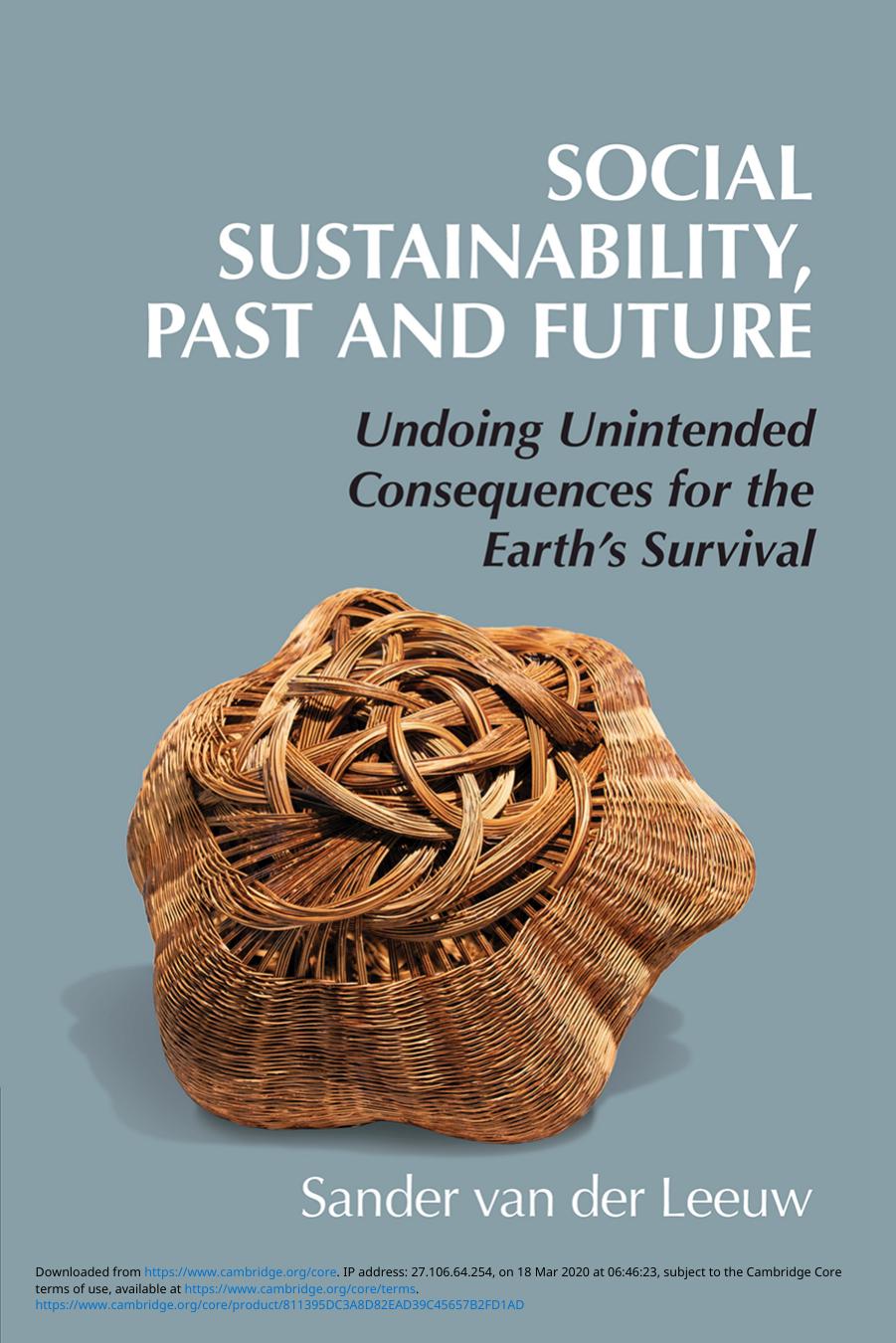 Social Sustainability, Past and Future: Undoing Unintended Consequences for the Earth's Survival by Unknow
