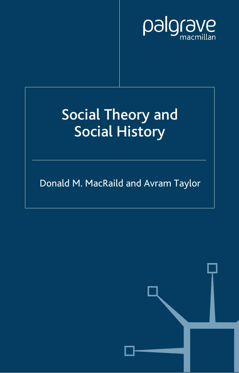 Social Theory and Social History (Theory and History) by Donald M. MacRaild Avram Taylor