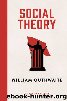 Social Theory by William Outhwaite