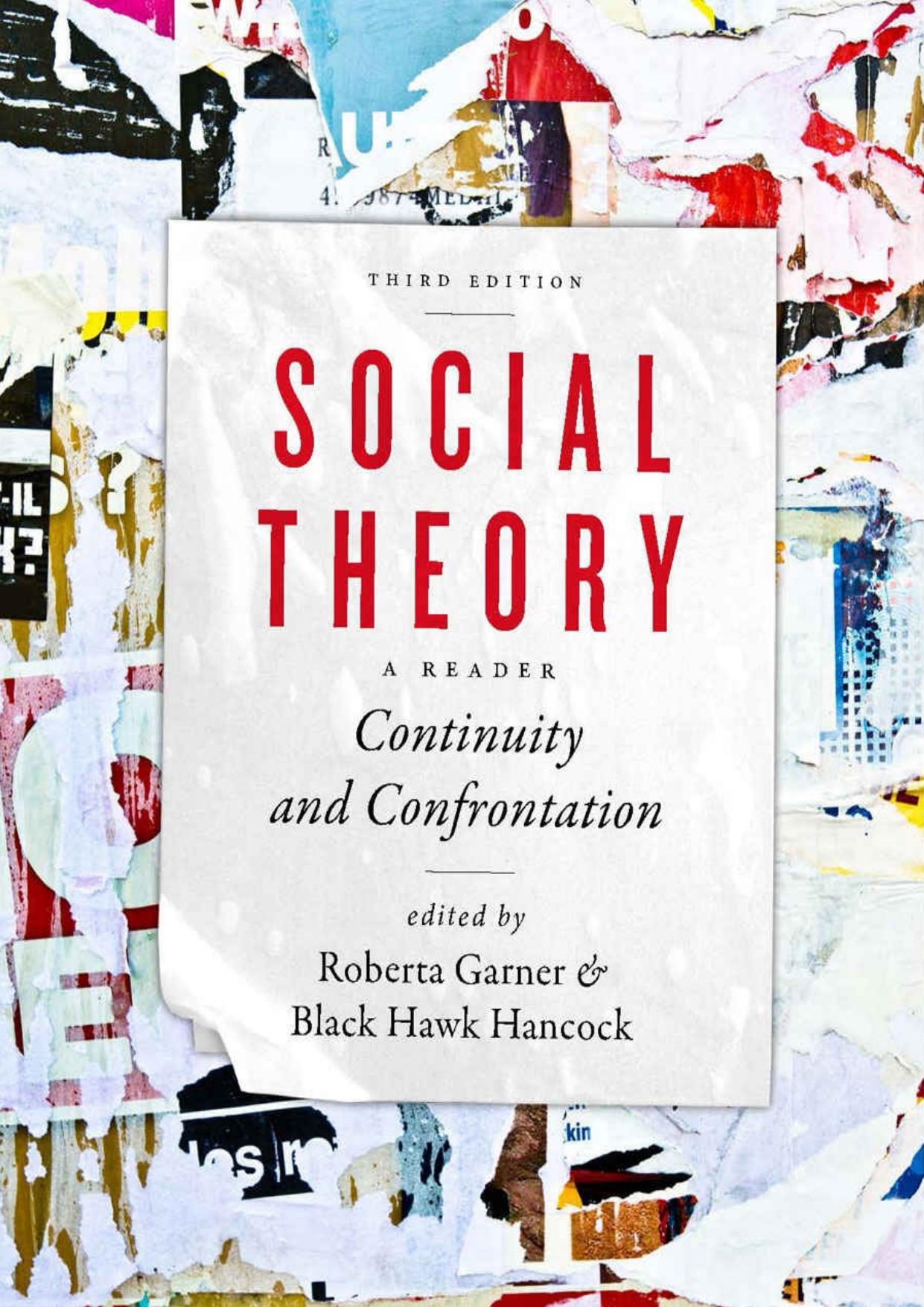 Social Theory: Continuity and Confrontation: A Reader by Roberta Garner; Black Hawk Hancock