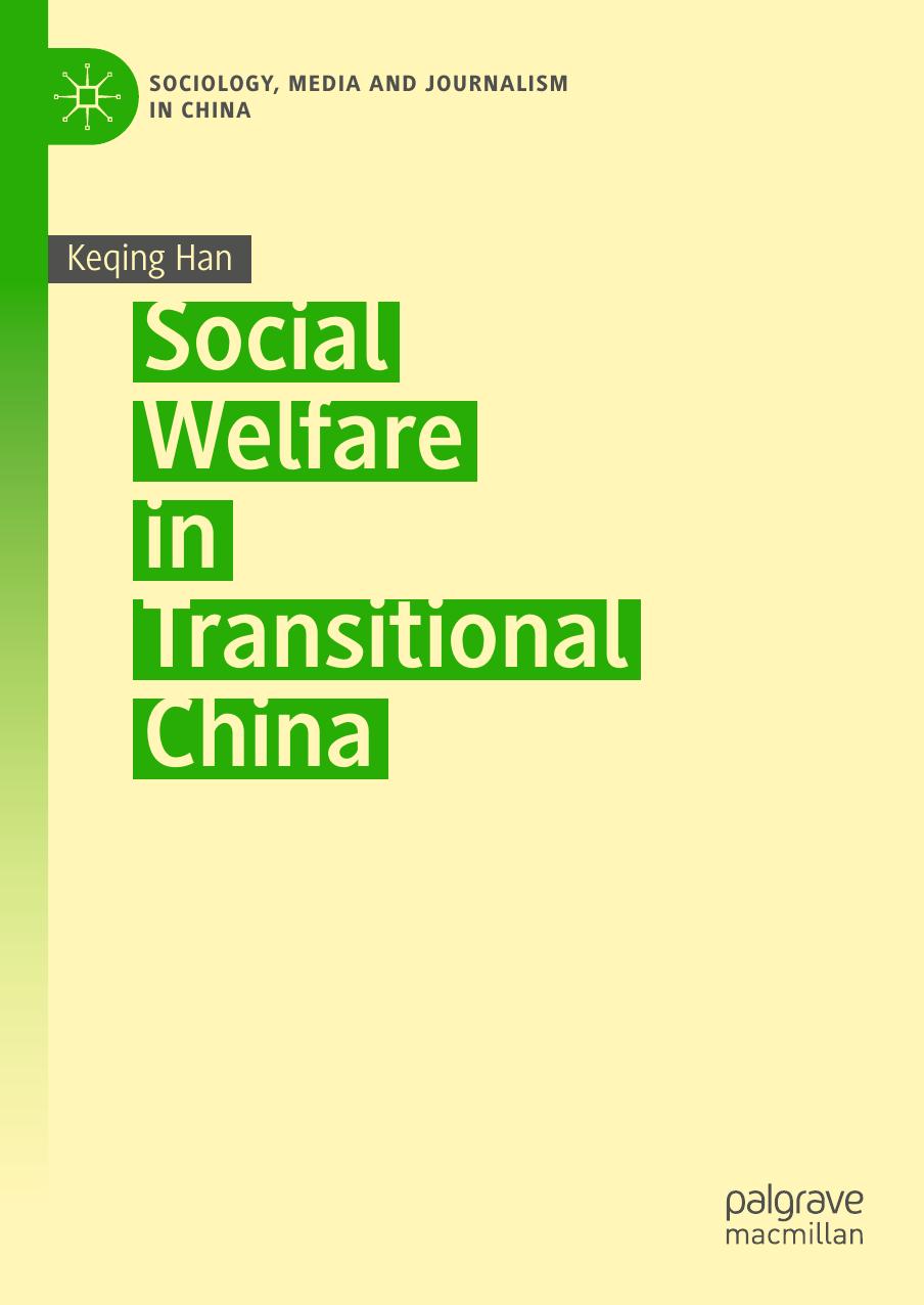 Social Welfare in Transitional China by Keqing Han