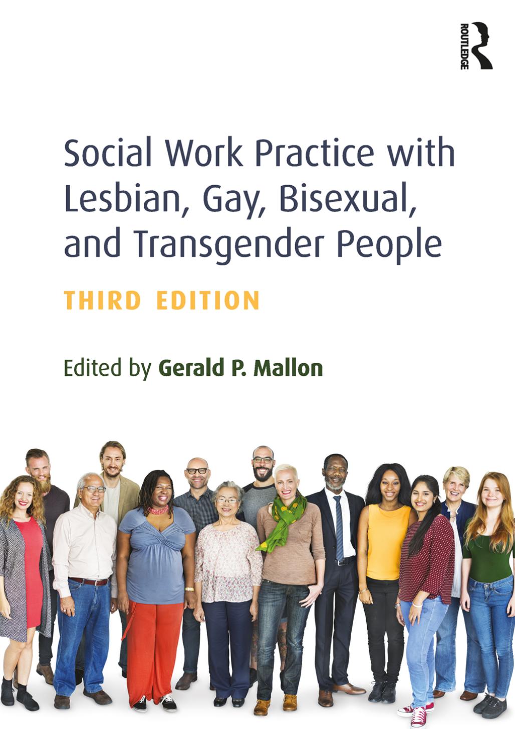 Social Work Practice with Lesbian, Gay, Bisexual, and Transgender People by Gerald P. Mallon