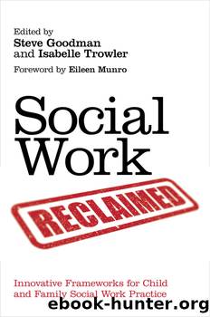 Social Work Reclaimed by Steve Goodman Isabelle Trowler