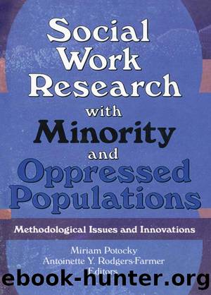 Social Work Research with Minority and Oppressed Populations by Miriam Potocky Antoinette Y Rodgers Farmer