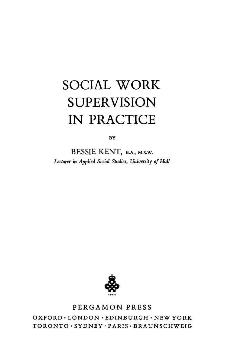 Social Work Supervision in Practice by Bessie Kent and Jean Nursten (Auth.)