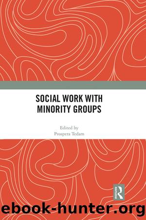 Social Work with Minority Groups by Prospera Tedam