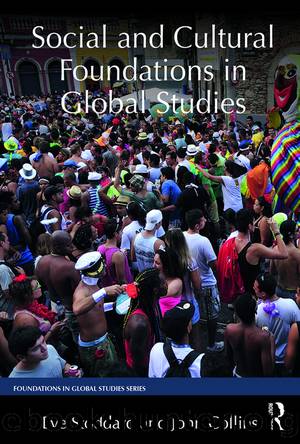Social and Cultural Foundations in Global Studies by Eve Stoddard & John Collins