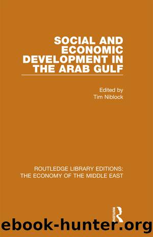 Social and Economic Development in the Arab Gulf (RLE Economy of Middle East) by Tim Niblock