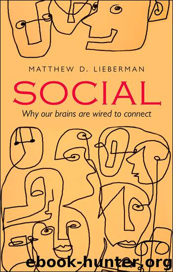 Social by Matthew D. Lieberman