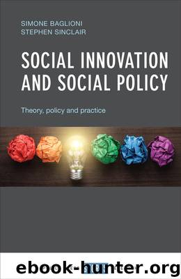 Social innovation and social policy by Simone Baglioni & Stephen Sinclair