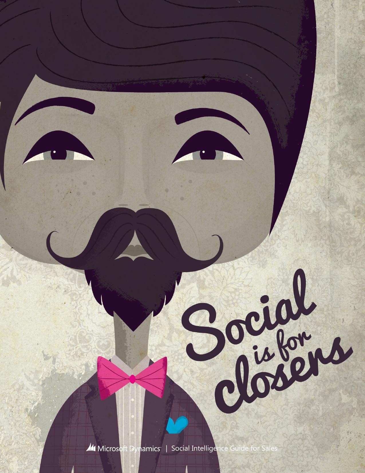Social is for Closers â A Social Intelligence Guide for Sales Microsoft Dynamics CRM by Unknown