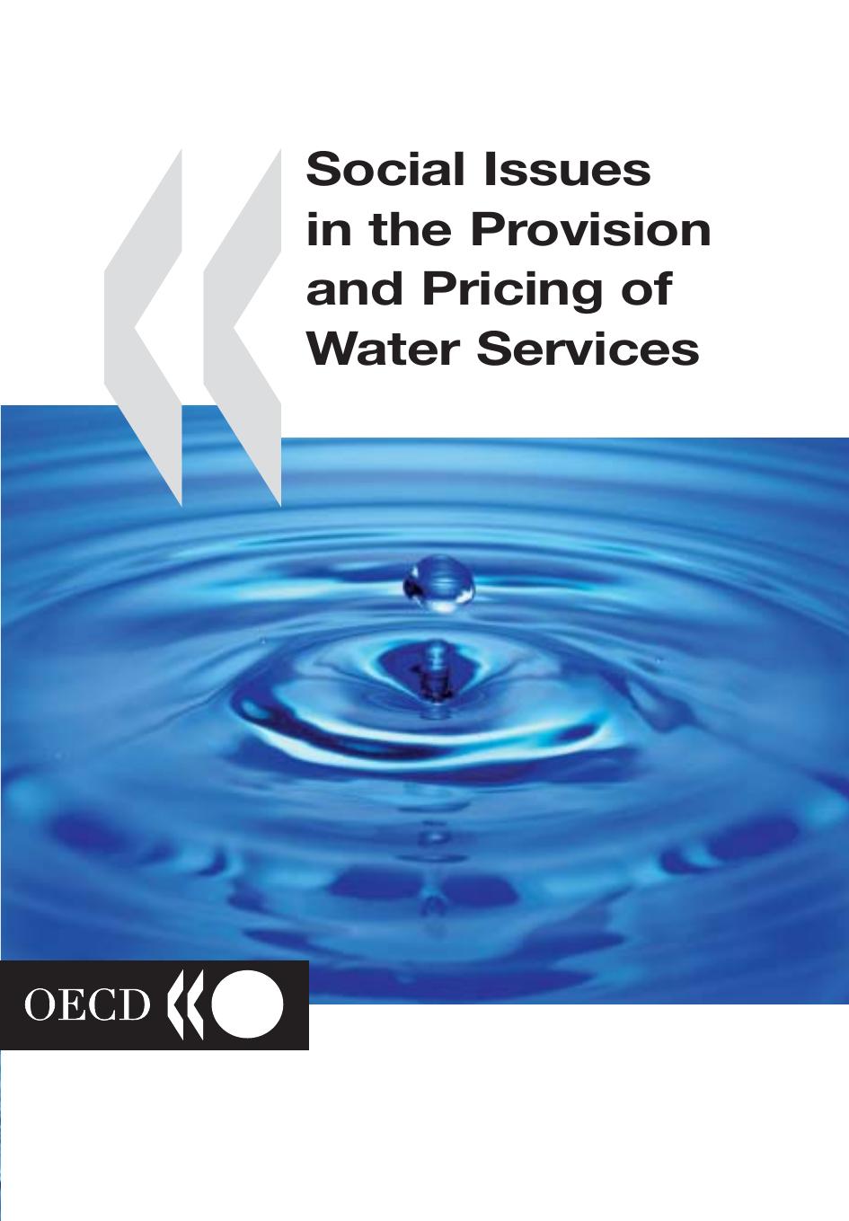 Social issues in the provision and pricing of water services. by OECD