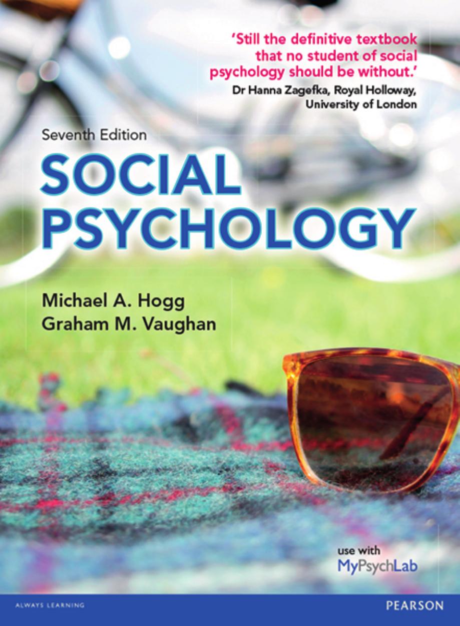 Social psychology by Hogg Michael A.; Vaughan Graham Michael