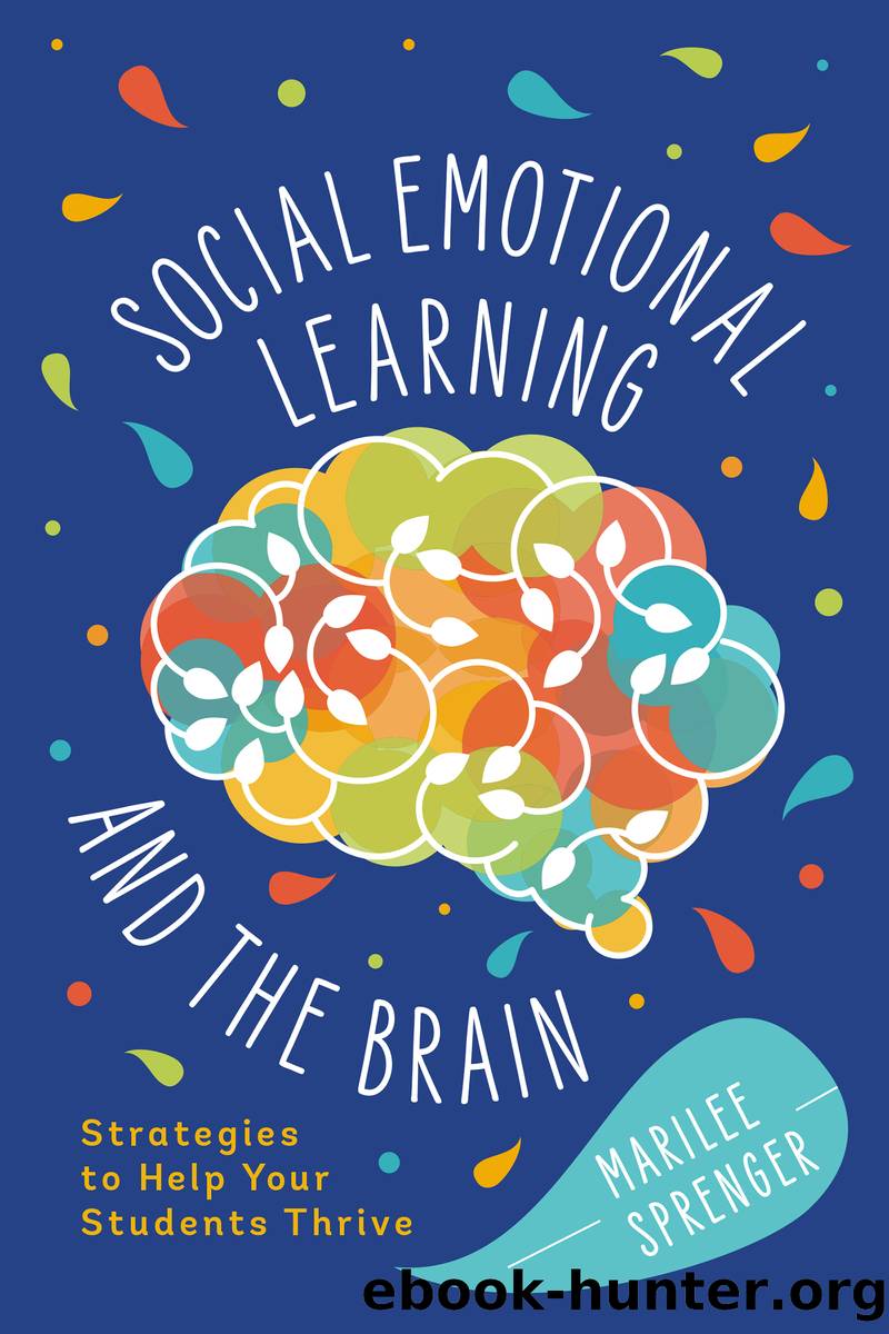 Social-Emotional Learning and the Brain by Marilee Sprenger