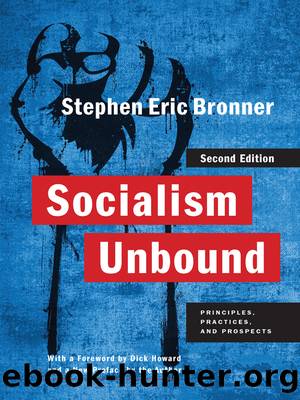 Socialism Unbound by Stephen Eric Bronner