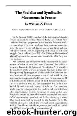 Socialist and Syndicalist Movements in France by William Z. Foster (1881-1961)