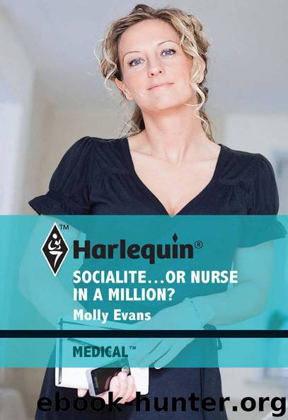 Socialite...or Nurse in a Million? by Molly Evans