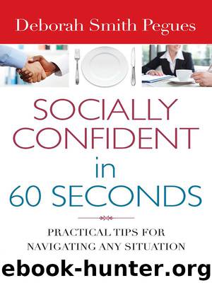 Socially Confident in 60 Seconds by Deborah Smith Pegues