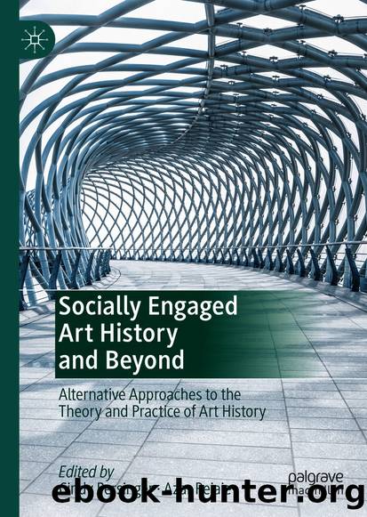 Socially Engaged Art History and Beyond by Unknown