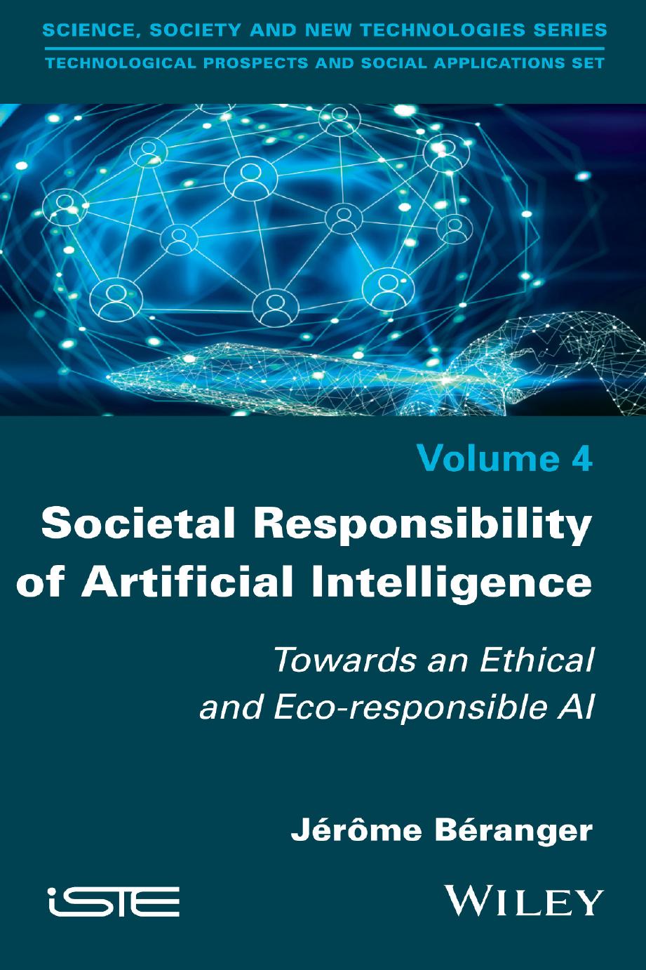 Societal Responsibility of Artificial Intelligence: Towards an Ethical and Eco-responsible AI by Jerome Beranger