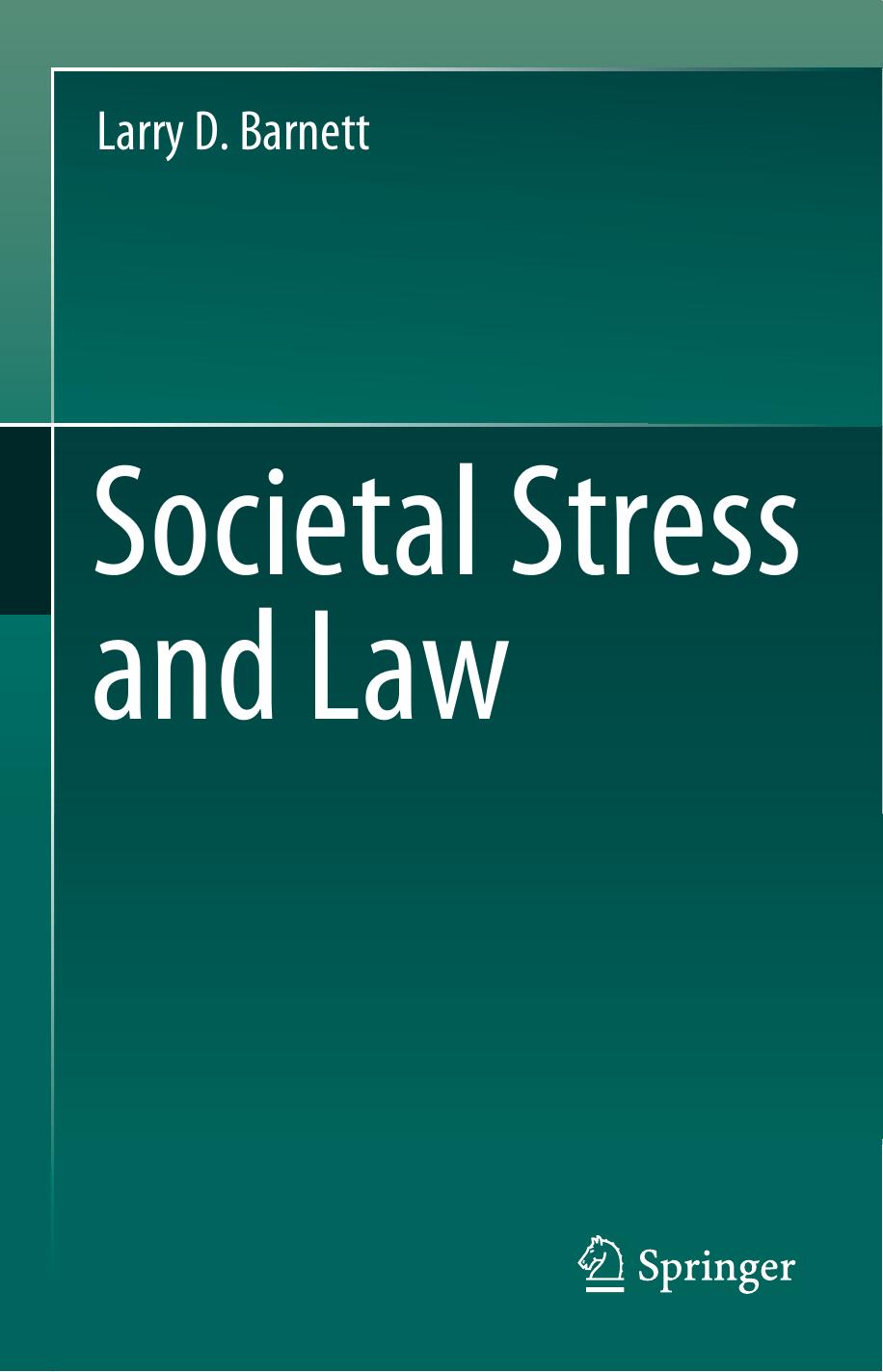 Societal Stress and Law by Larry D. Barnett