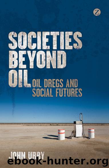 Societies beyond Oil by John Urry