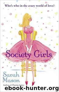 Society Girls by Sarah Mason