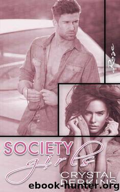 Society Girls: Rose by Crystal Perkins