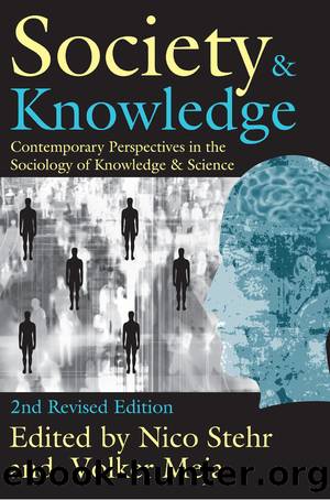 Society and Knowledge by Volker Meja Nico Stehr