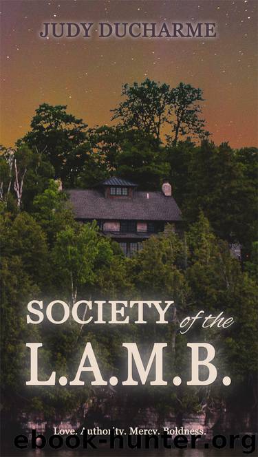 Society of the L.A.M.B. by DuCharme Judy;