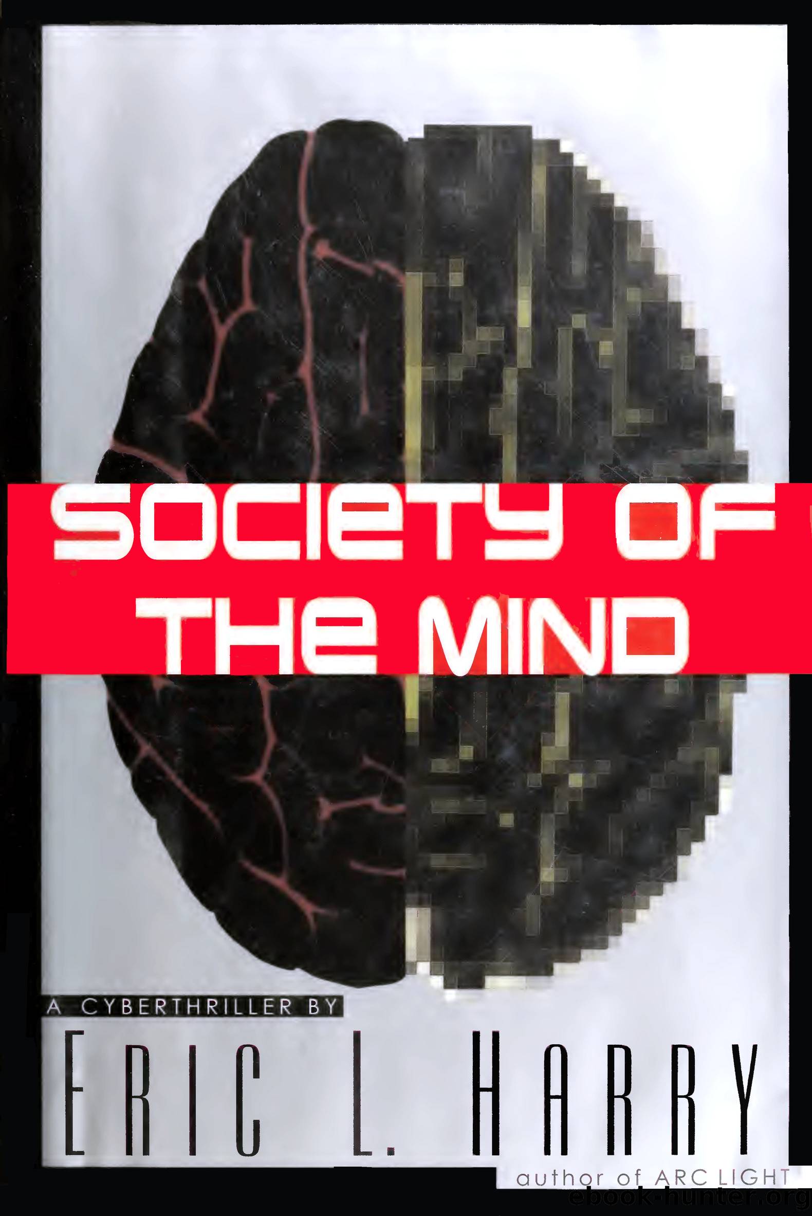 Society of the Mind by Eric L. Harry