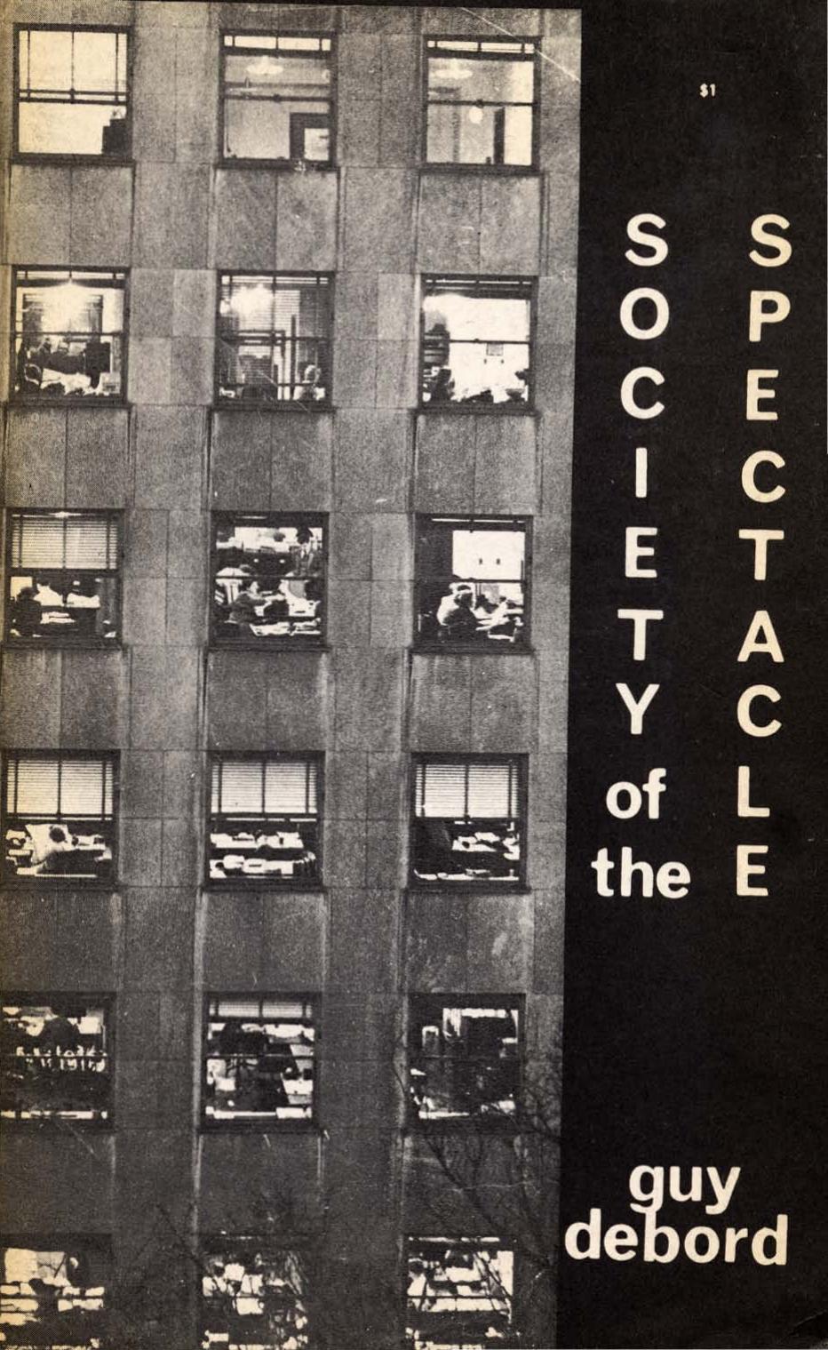 Society of the Spectacle (Black & Red Translation, First Edition) by Guy Debord