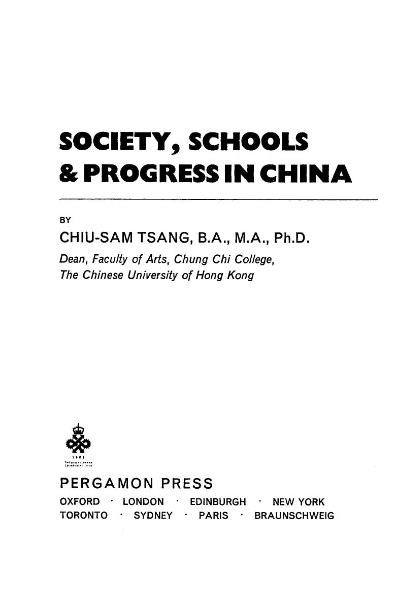 Society, Schools and Progress in China by Chiu-Sam Tsang and Edmund King (Auth.)