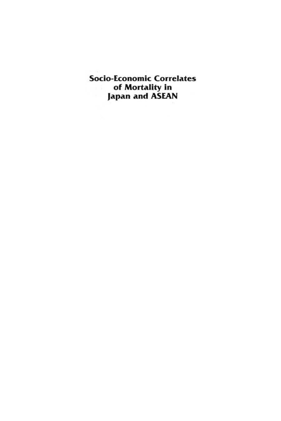 Socio-Economic Correlates of Mortality in Japan and ASEAN by Ng Shui Meng (editor)