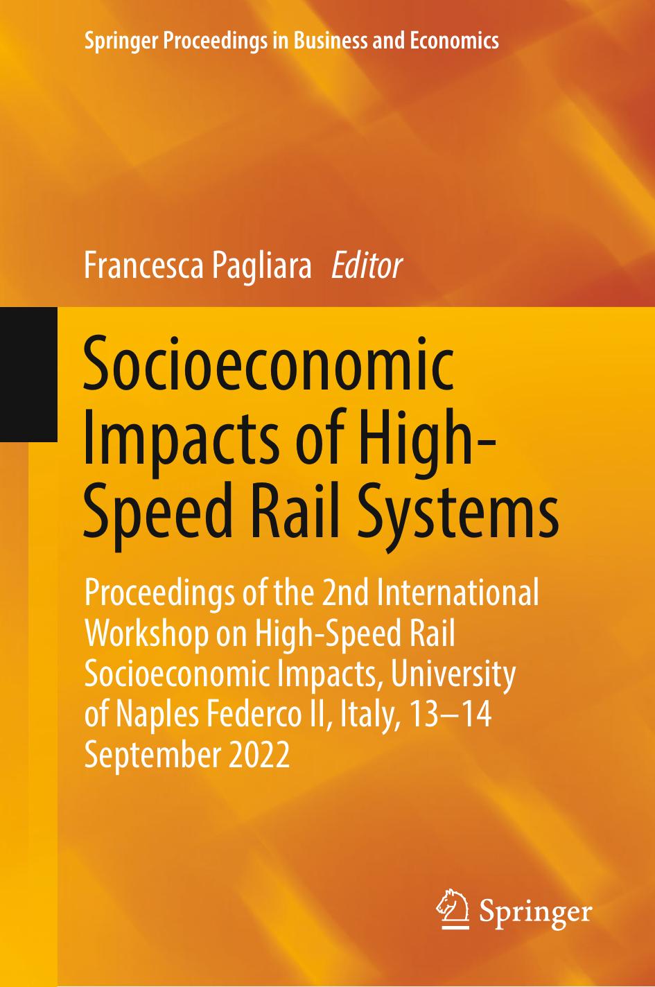 Socioeconomic Impacts of High-Speed Rail Systems by Francesca Pagliara