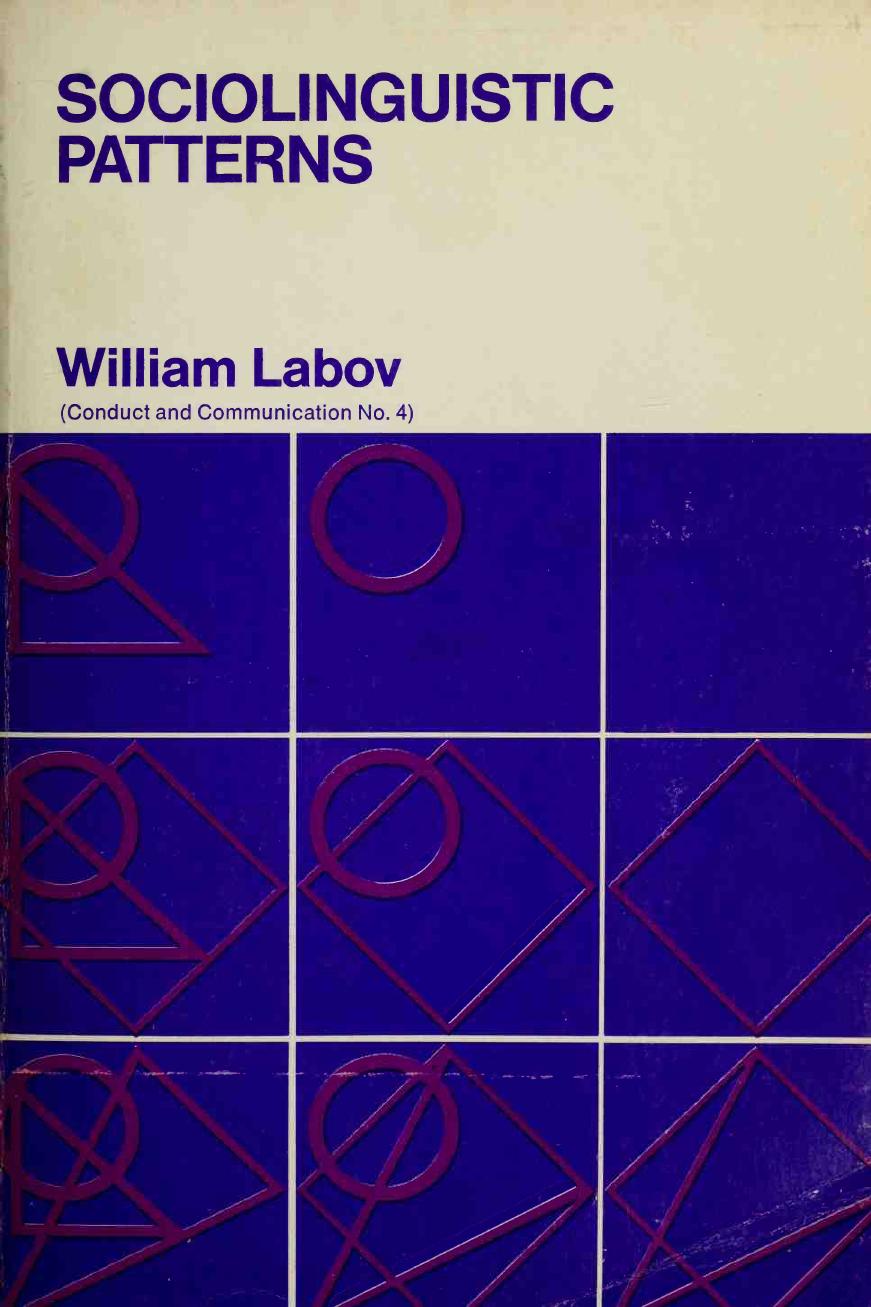 Sociolinguistic patterns by William Labov