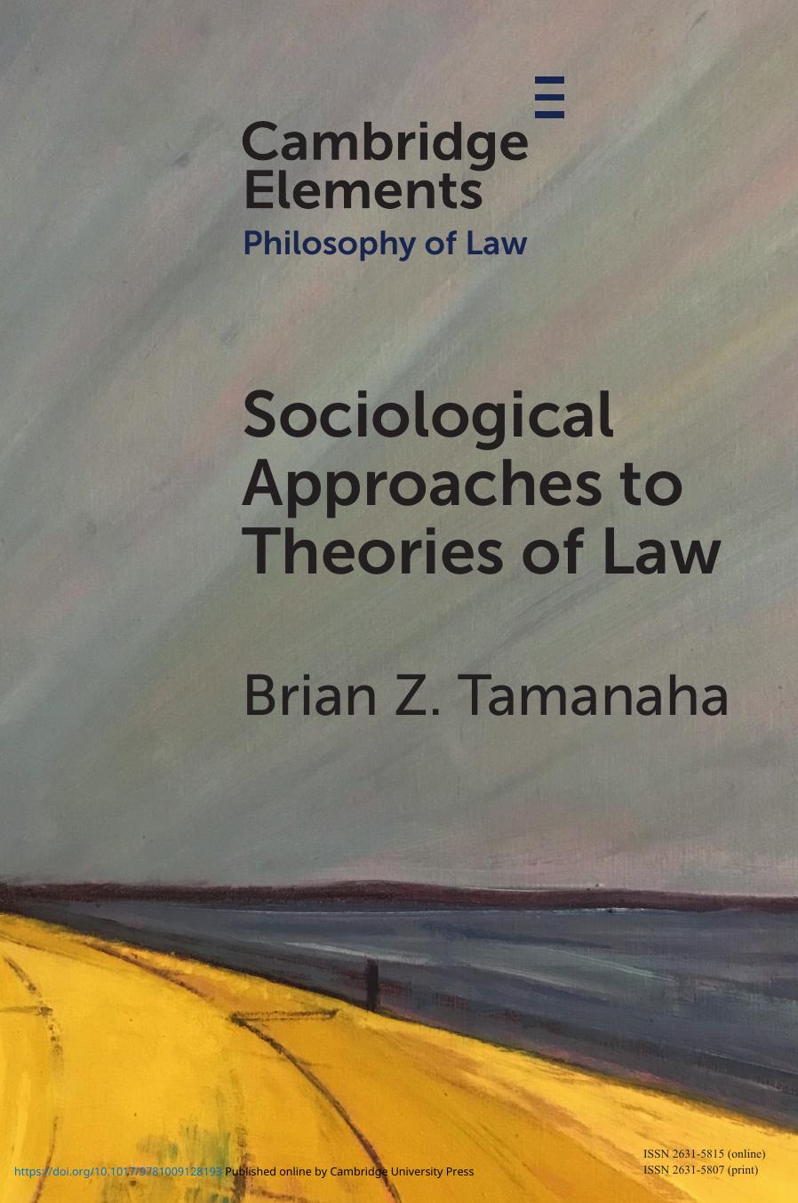 Sociological Approaches to Theories of Law by Brian Z. Tamanaha