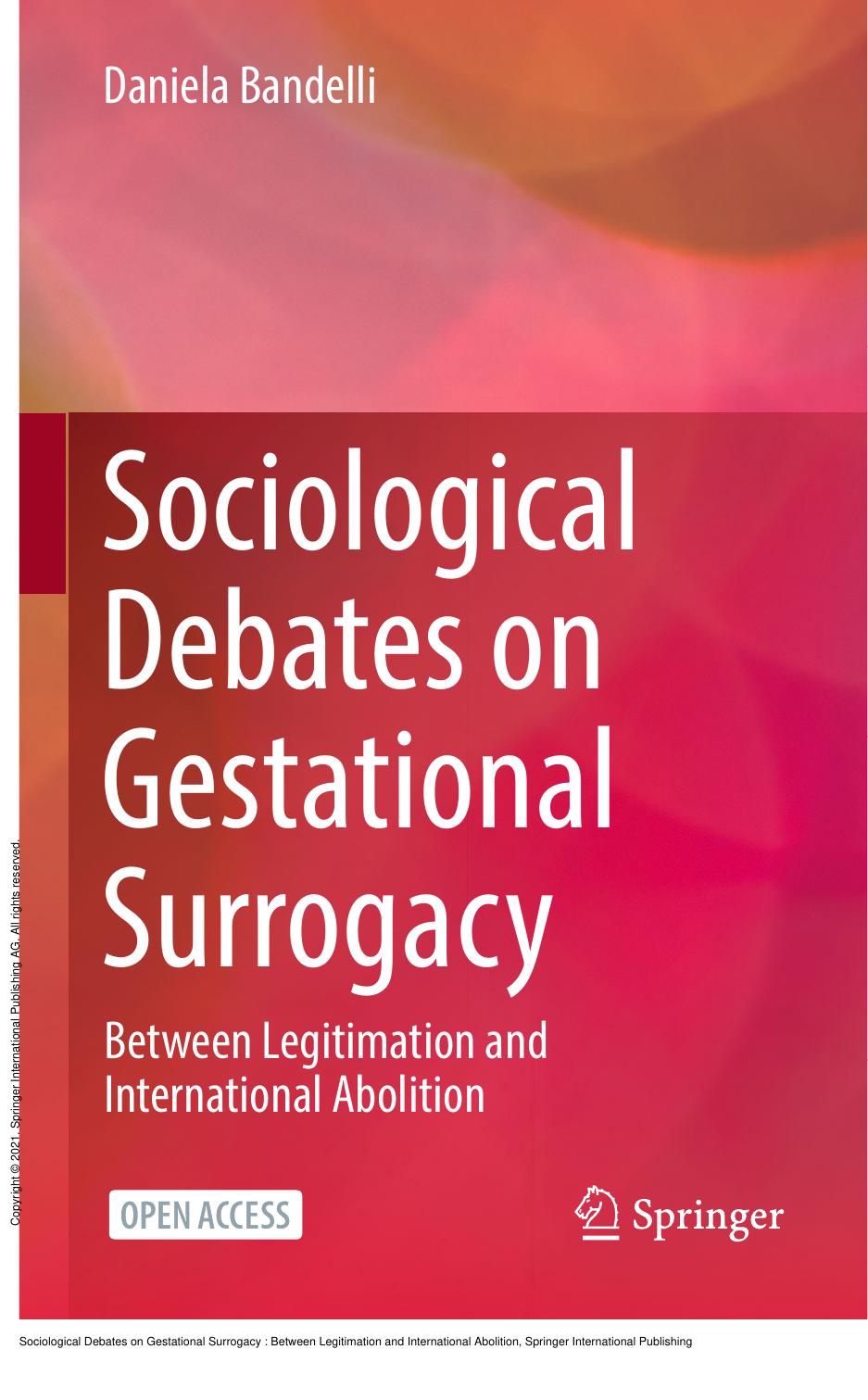 Sociological Debates on Gestational Surrogacy: Between Legitimation and International Abolition by Daniela Bandelli