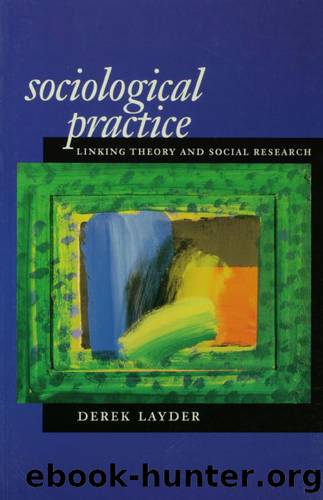 Sociological Practice by Derek Layder