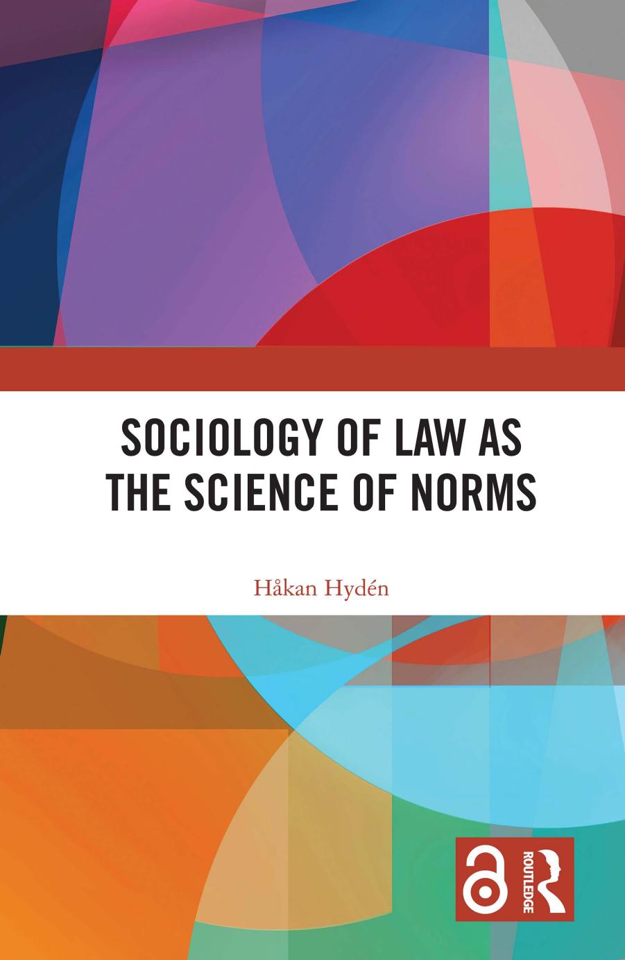 Sociology Of Law As The Science Of Norms by Håkan Hydén
