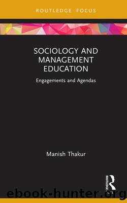 Sociology and Management Education by Manish Thakur