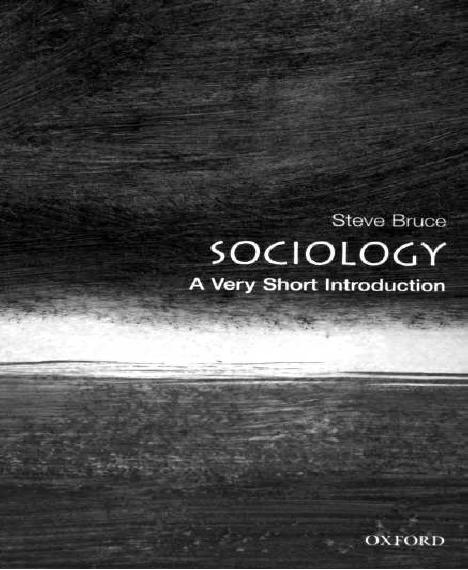Sociology: A Very Short Introduction (Very Short Introductions) by Steve Bruce