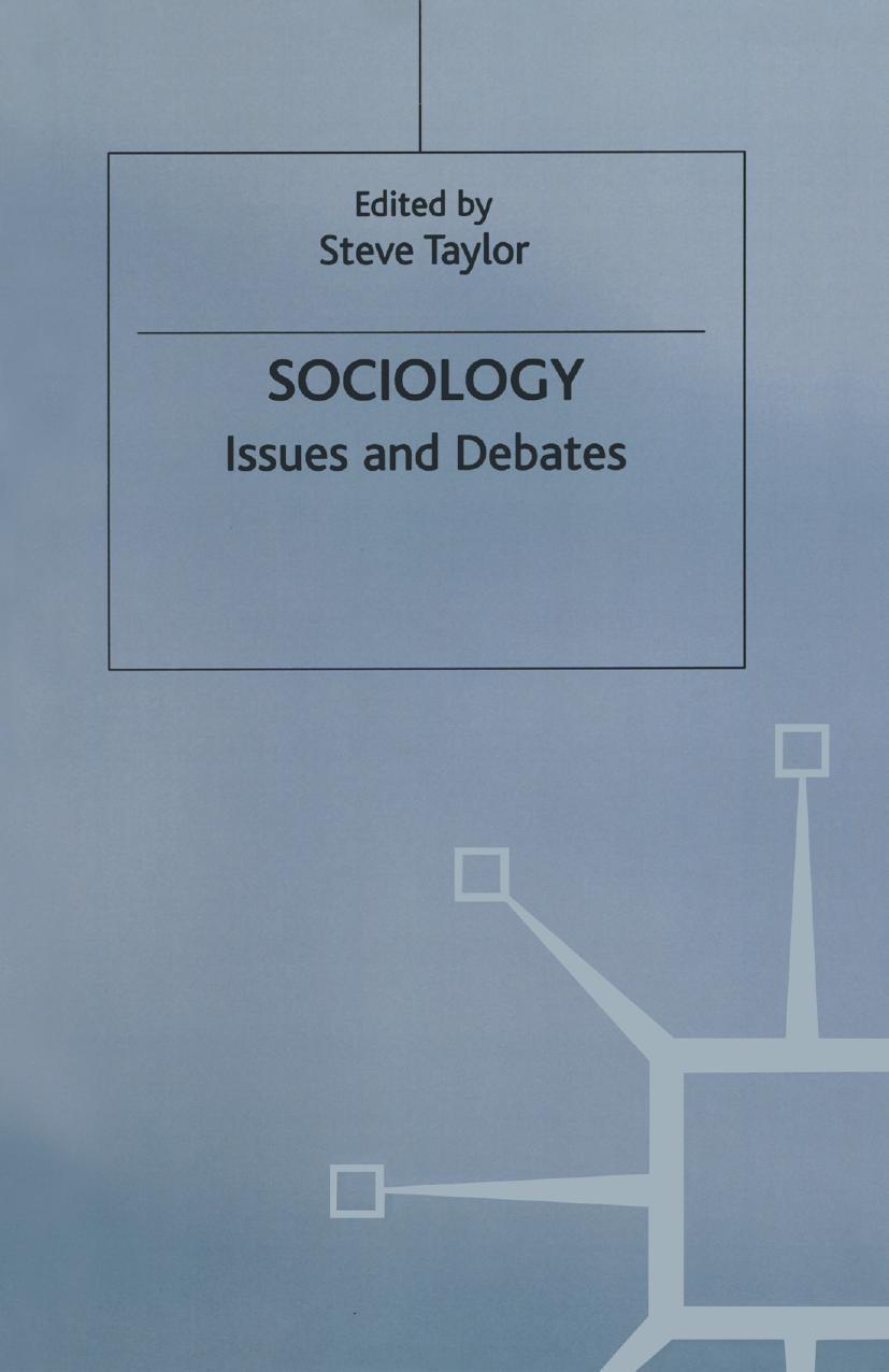 Sociology: Issues and Debates by Steve Taylor (eds.)